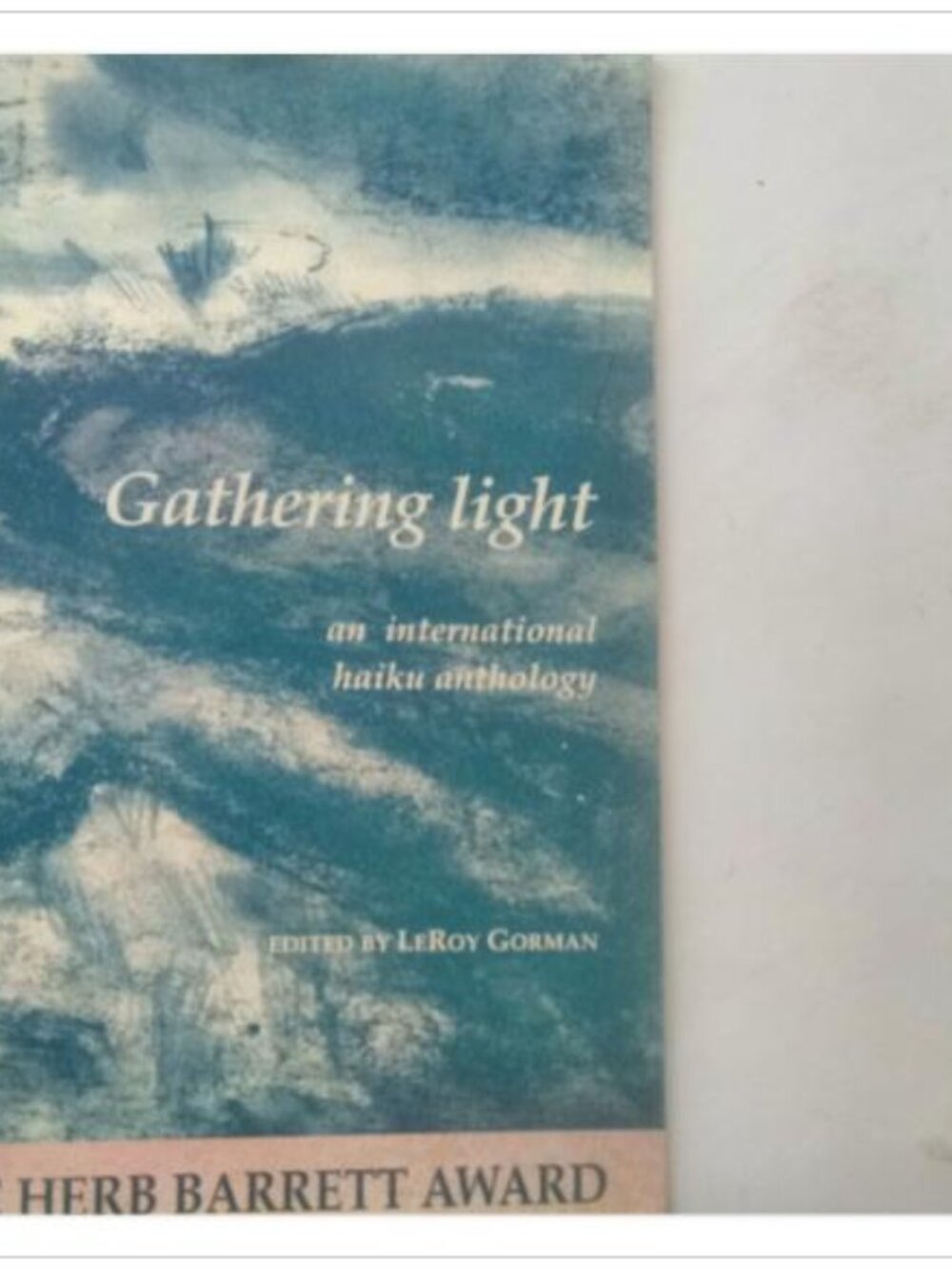 Gathering Light International Haiku Anthology Herb Barrett Award 1997 PB